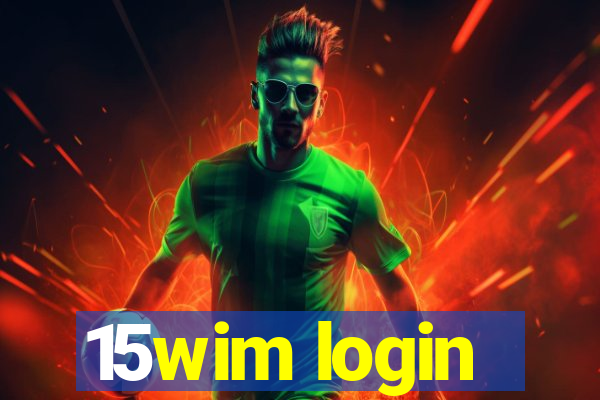 15wim login